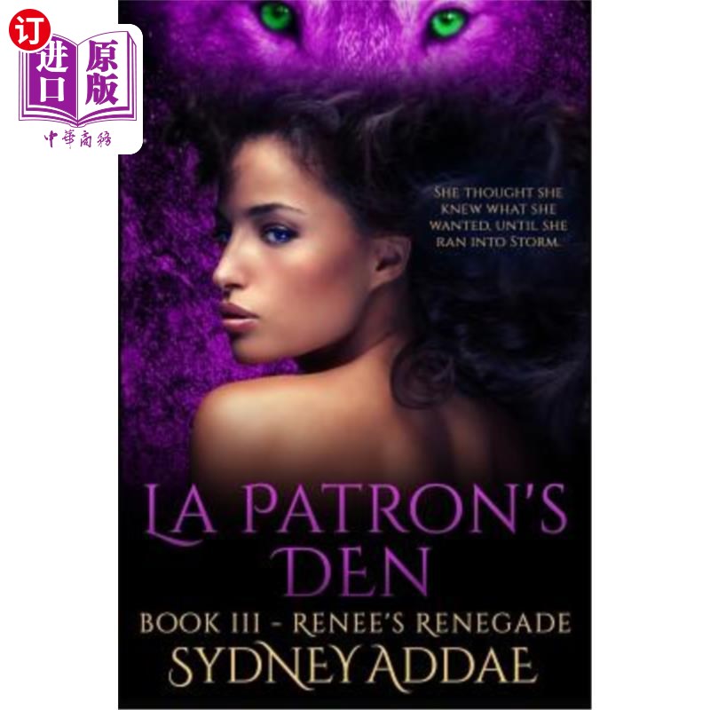 海外直订Renee's Renegade: La Patron's Den 蕾妮的叛徒：守护神的巢穴