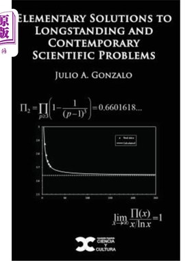 海外直订Elementary Solutions to Longstanding and Contemporary Scientific Problems 长期和当代科学问题的初步解决方案