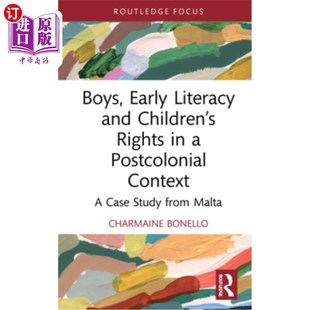 Rights Stu Early and 后殖民背景下 Case 男孩 Context Children Literacy 海外直订Boys 早期识 Postcolonial