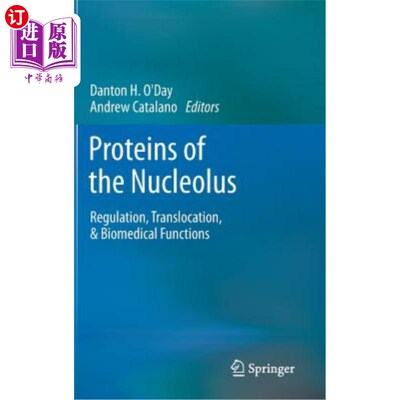 海外直订医药图书Proteins of the Nucleolus: Regulation, Translocation, & Biomedical Functions 核仁蛋白质：调节、易位