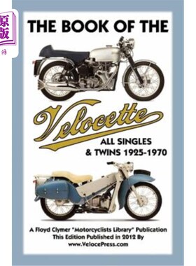 海外直订Book of the Velocette All Singles & Twins 1925-1970