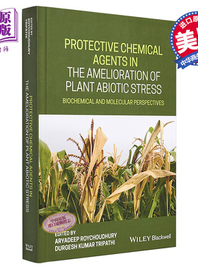 现货 Protective Chemical Agents In The Amelioration Of Plant Abiotic Stress Aryadeep Roychoudhury