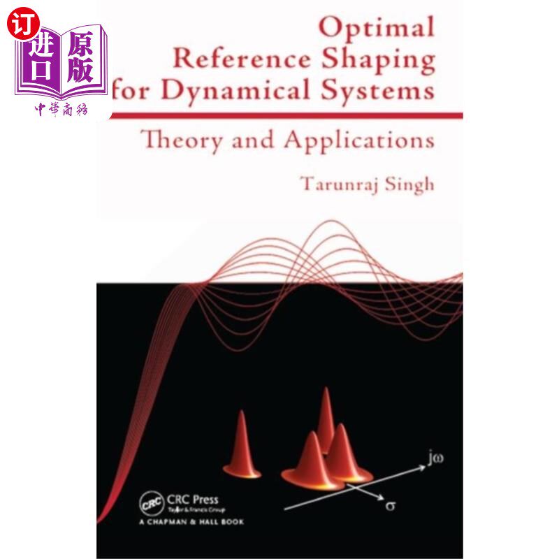 海外直订Optimal Reference Shaping for Dynamical Systems 动力系统的参考整形
