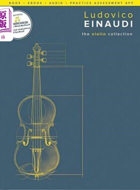 海外直订Ludovico Einaudi - The Violin Collection: Book + eBook + Audio + Practice Assess Ludovico E