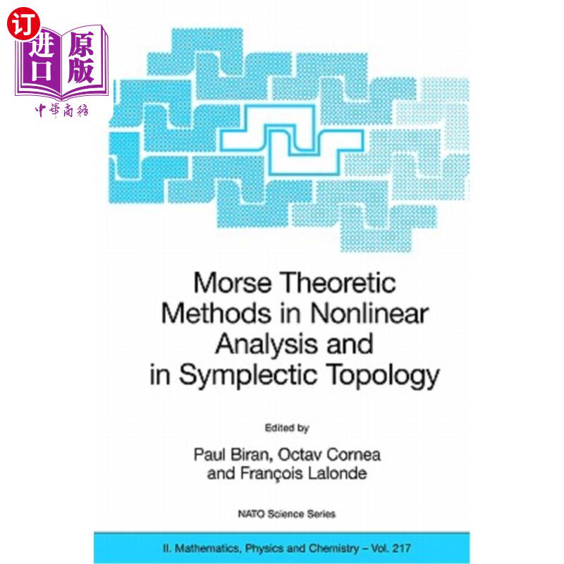 海外直订Morse Theoretic Methods in Nonlinear Analysis and in Symplectic Topology 非线性分析和辛拓扑中的莫尔斯理论方法