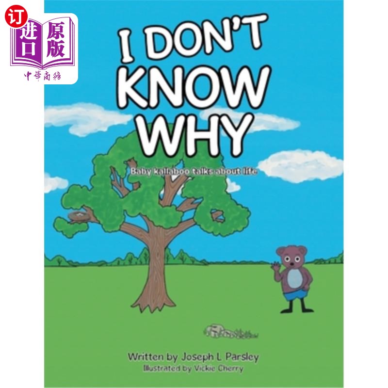 海外直订I Don't Know Why: Baby kallaboo talks about life 我不知道为什么:婴儿卡拉布谈论生活