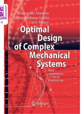 海外直订Optimal Design of Complex Mechanical Systems: With Applications to Vehicle Engin 复杂机械系统的优化设计：在