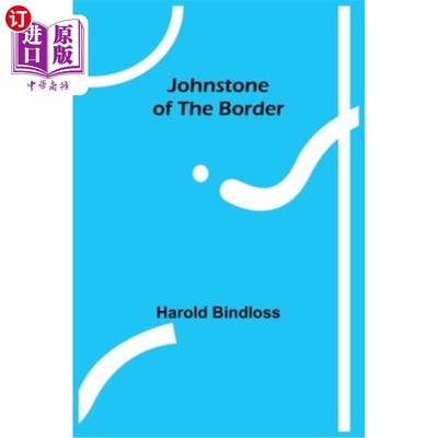 海外直订Johnstone of the Border 边境的约翰斯通
