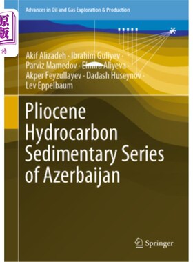 海外直订Pliocene Hydrocarbon Sedimentary Series of Azerbaijan 阿塞拜疆上新世油气沉积系列