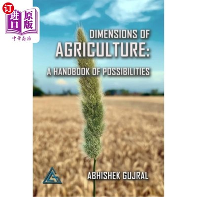 海外直订Dimensions of Agriculture: A Handbook of Possibilities 农业的维度：可能性手册