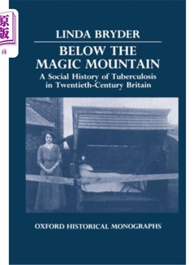 海外直订医药图书Below the Magic Mountain - A Social History of Tuberculosis in Twentieth Century 《魔法山下——20世