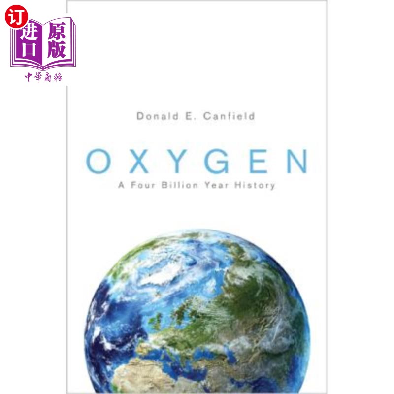 海外直订Oxygen: A Four Billion Year History 氧气:40亿年的历史