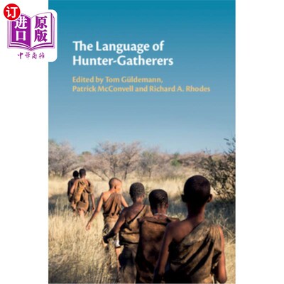 海外直订The Language of Hunter-Gatherers 狩猎采集者的语言