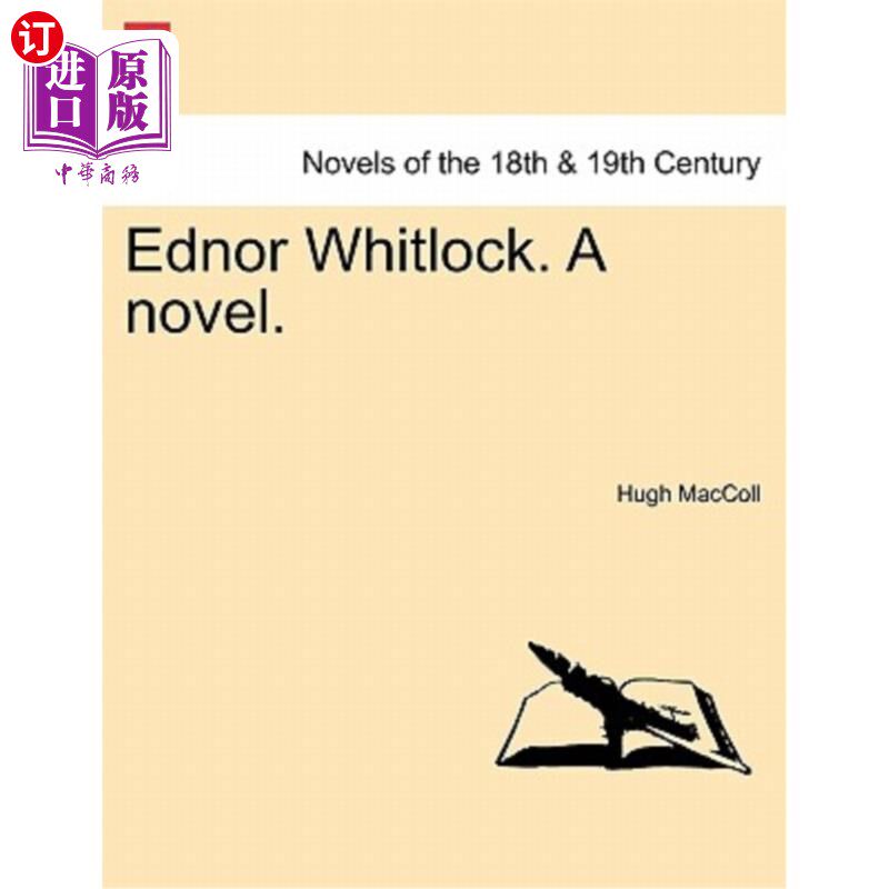 海外直订Ednor Whitlock. a Novel. Ednor怀特洛克。一本小说。