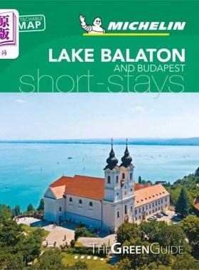 海外直订Lake Balaton & Budapest - Michelin Green Guide S... 巴拉顿湖和布达佩斯-米其林绿色指南短期住宿