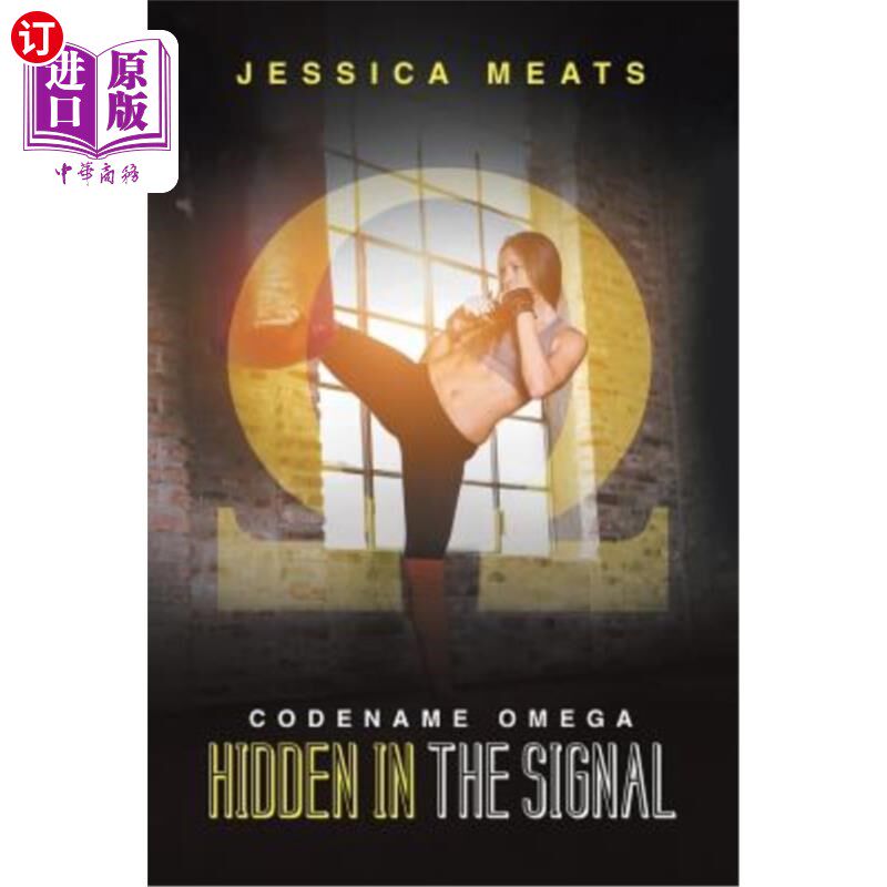 海外直订Hidden in the Signal: Codename Omega 隐藏在信号中：代号Omega
