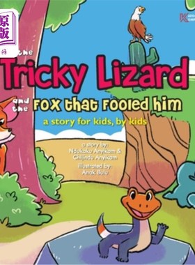 海外直订The Tricky Lizard and the Fox that Fooled Him 狡猾的蜥蜴和愚弄他的狐狸