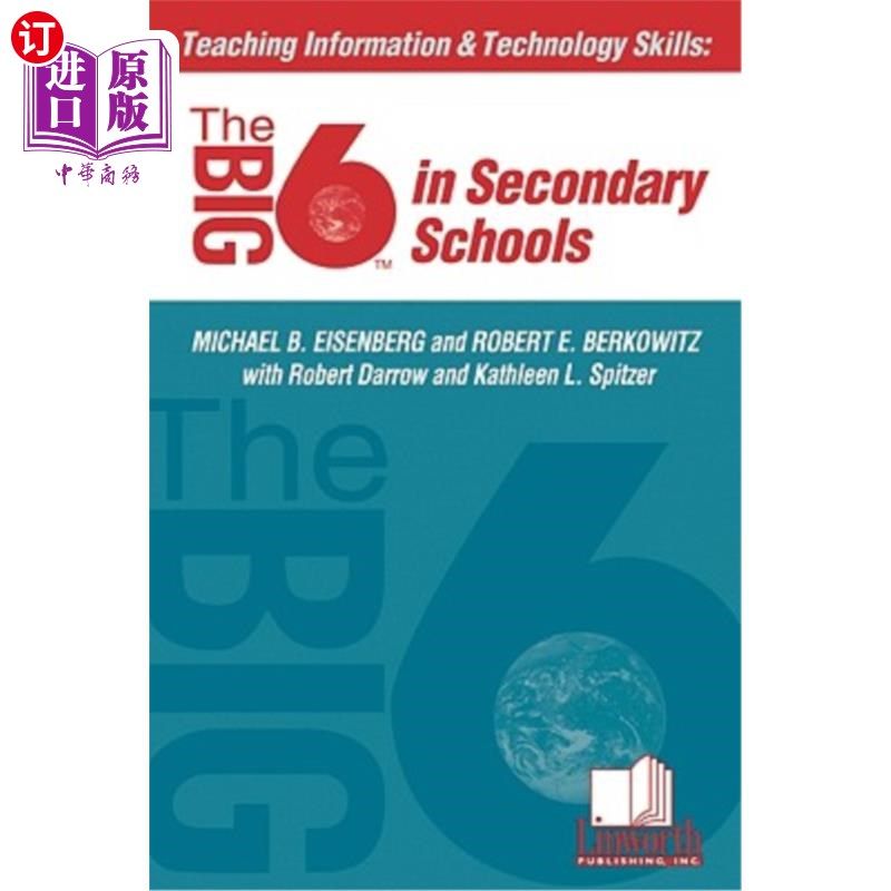 海外直订Teaching Information &Technology Skills: The Big6 in Secondary Schools 信息与技术技能教学：中学的六大优势