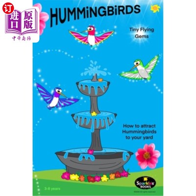 海外直订Hummingbirds: Tiny Flying Gems 蜂鸟：微小的飞行宝石