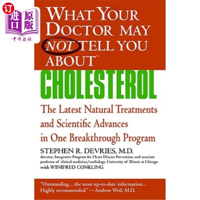 海外直订医药图书What Your Doctor May Not Tell You About(tm): Cholesterol: The Latest Natural Tre 你的医生可能不会告