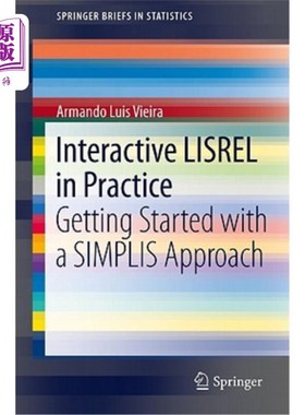 海外直订Interactive LISREL in Practice: Getting Started with a SIMPLIS Approach 实践中的交互式LISREL：从SIMPLIS方法