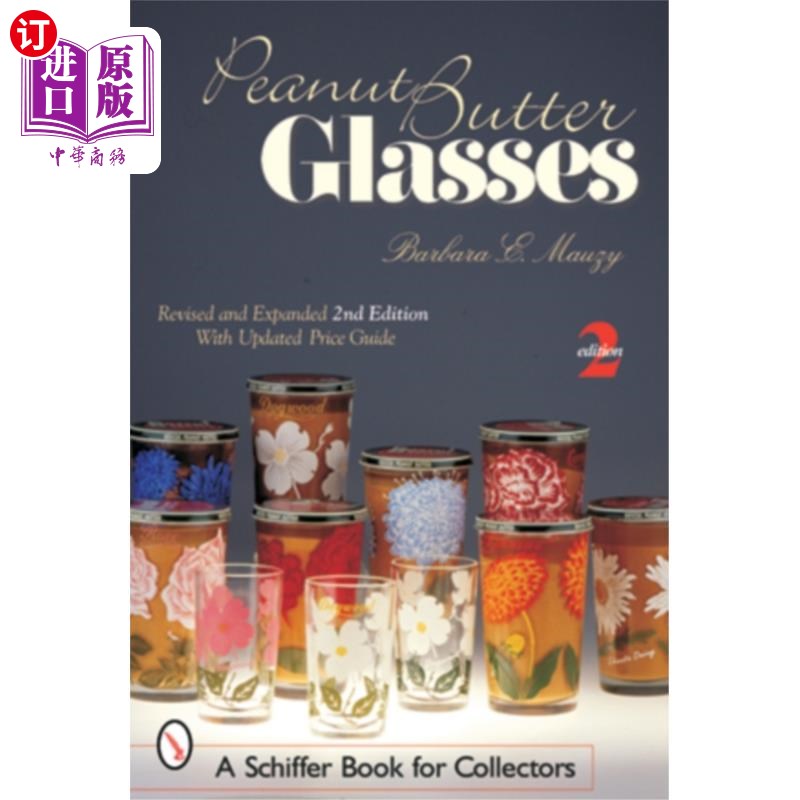海外直订Peanut Butter Glasses: Revised and Expanded 2nd ... 花生酱杯:修订和扩展第二版
