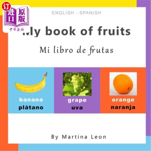 海外直订My book of fruits: Mi libro de frutas 我的水果之书：Mi libro de frutas