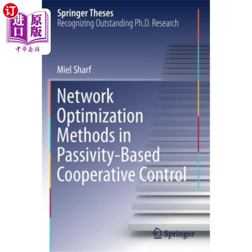 海外直订Network Optimization Methods in Passivity-Based Cooperative Control 基于被动的协同控制中的优化方法