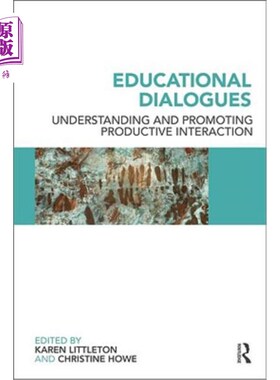海外直订Educational Dialogues: Understanding and Promoting Productive interaction 教育对话：理解和促进有效互动