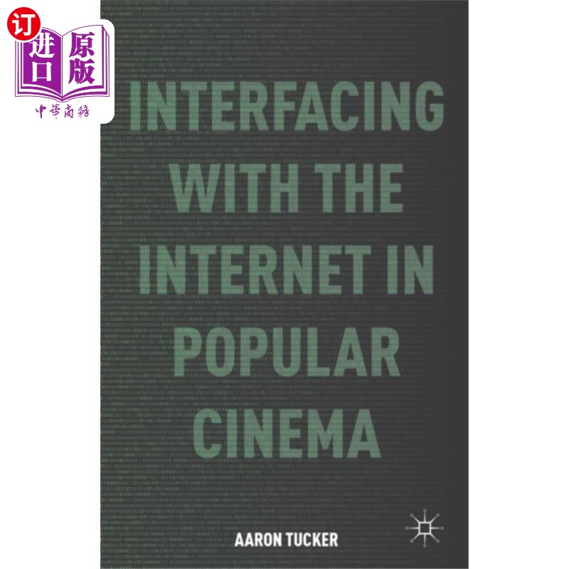 海外直订Interfacing with the Internet in Popular Cinema 大众影院与互联网的接口