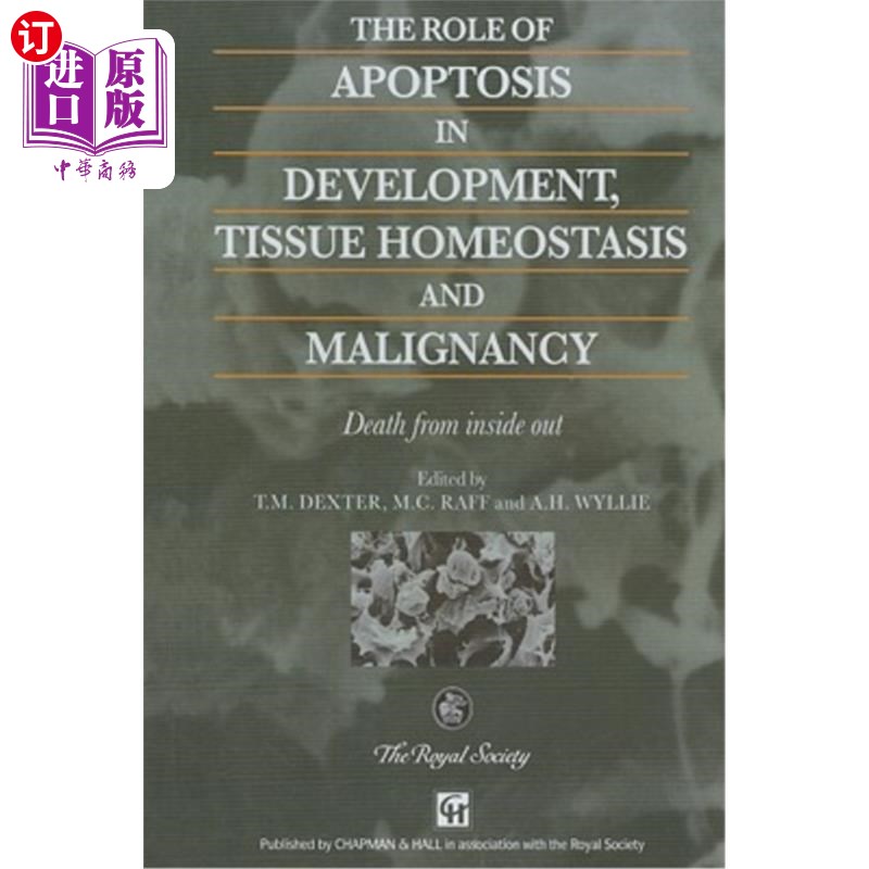 海外直订医药图书The Role of Apoptosis in Development, Tissue Homeostasis and Malignancy: Death f 细胞凋亡在发育、组