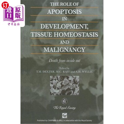 海外直订医药图书The Role of Apoptosis in Development, Tissue Homeostasis and Malignancy: Death f 细胞凋亡在发育、组