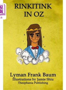 海外直订Rinkitink in Oz: Volume 10 of L.F.Baum's Original Oz Series Rinkitink in Oz:L.F.Baum原创Oz系列第10卷