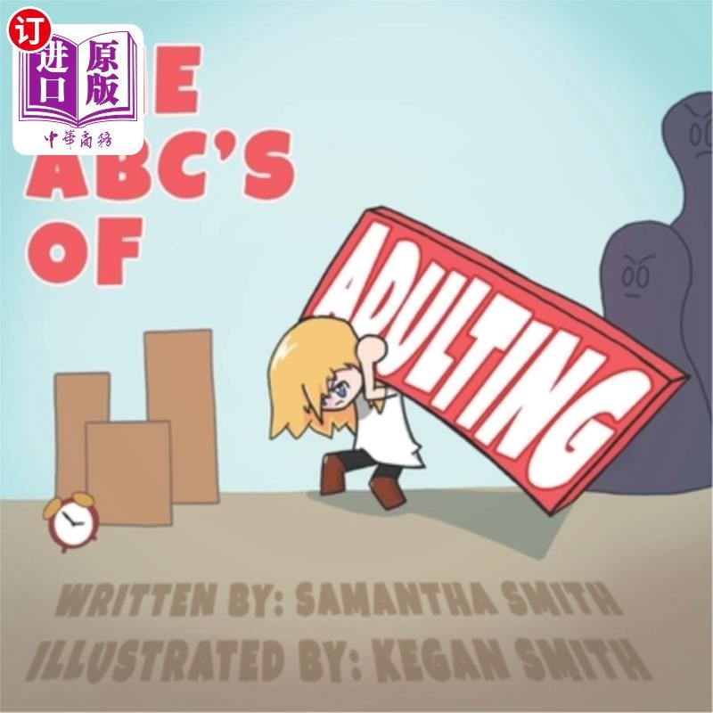 海外直订The ABC's of Adulting: A picture book of all the grown-up things you don't want 成人常识:一本图画书,里面