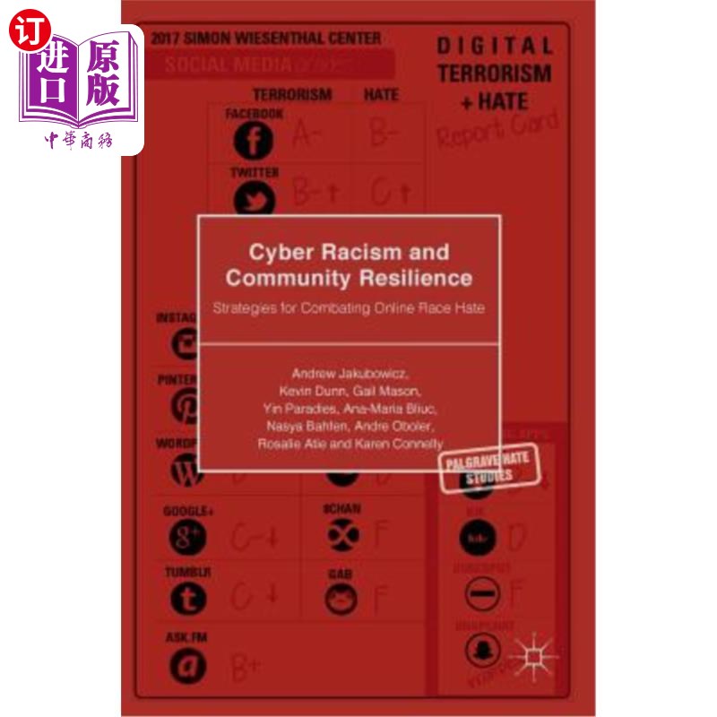 海外直订Cyber Racism and Community Resilience: Strategies for Combating Online Race Hate 种族主义与社区复原力: