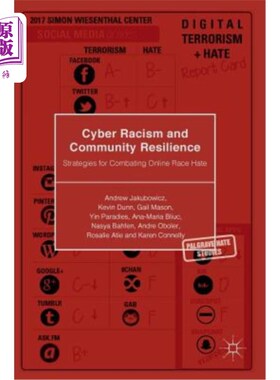 海外直订Cyber Racism and Community Resilience: Strategies for Combating Online Race Hate 种族主义与社区复原力: