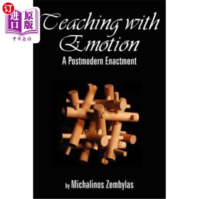 海外直订Teaching with Emotion: A Postmodern Enactment (PB) 情感教学：后现代成文法（pb）