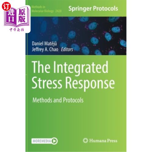 海外直订The Integrated Stress Response: Methods and Protocols 综合压力反应:方法和协议