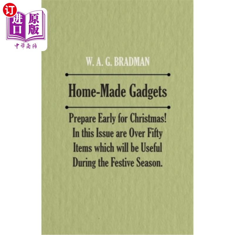 海外直订Home-Made Gadgets - Prepare Early for Christmas! in This Issue Are Over Fifty It