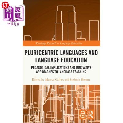 海外直订Pluricentric Languages and Language Education 多中心语言与语言教育