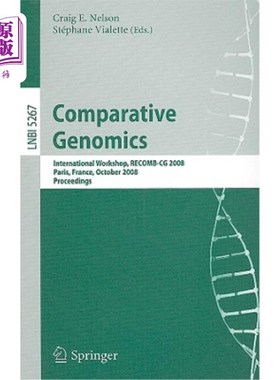 海外直订Comparative Genomics: International Workshop, Recomb-CG 2008, Paris, France, Oct 比较基因组学：国际研讨会，