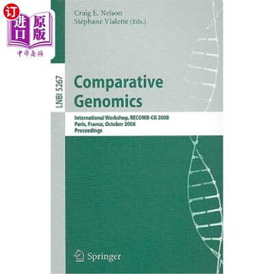 海外直订Comparative Genomics: International Workshop, Recomb-CG 2008, Paris, France, Oct 比较基因组学：国际研讨会，