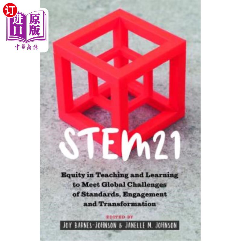海外直订Stem21: Equity in Teaching and Learning to Meet Global Challenges of Standards, Stem21:教学公