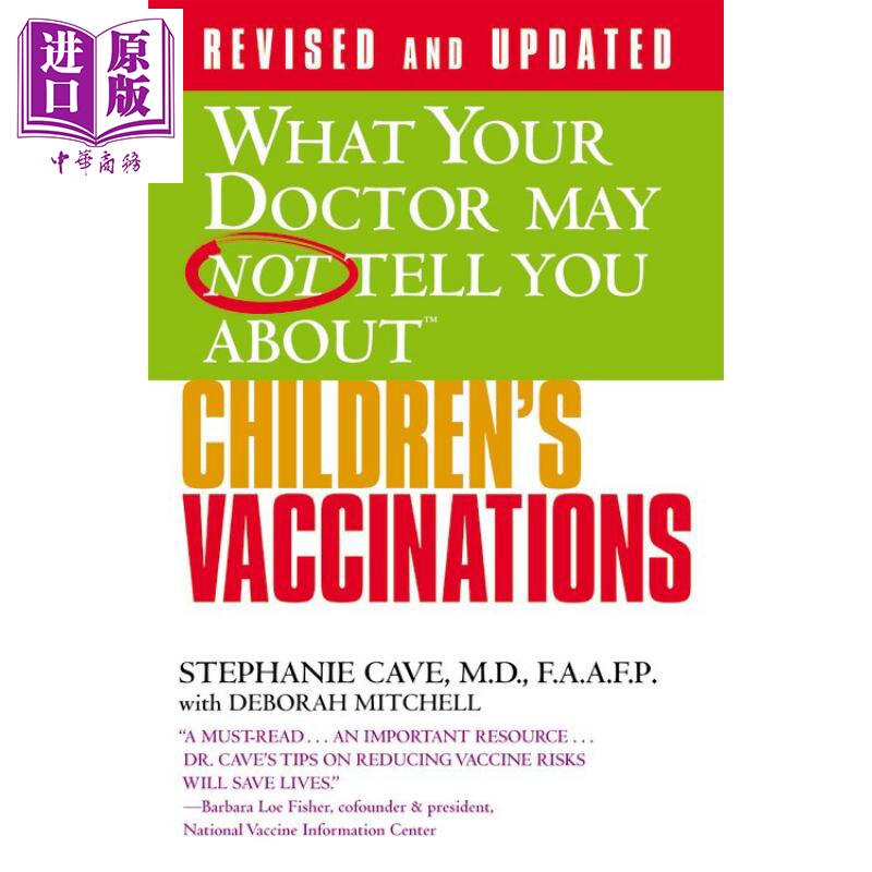 现货 What Your Doctor May Not Tell You About Children s Vaccinations 英文原版 儿童疫苗 Stephanie Cave【中商原版】