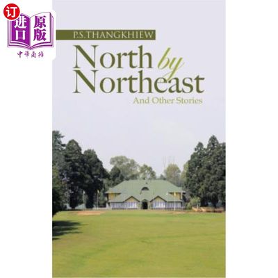 海外直订North by Northeast and Other Stories 东北偏北等