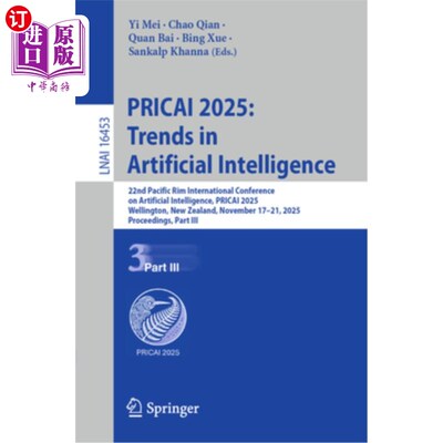 海外直订Pricai 2025: Trends in Artificial Intelligence: 22nd Pacific Rim International C Pricai 202