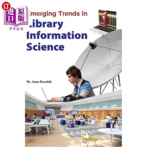 海外直订Emerging Trends in Library Information Science 图书馆信息学的新趋势