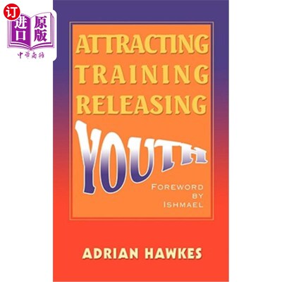 海外直订Attracting Training Releasing Youth 吸引培训释放青春