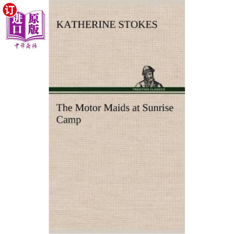 海外直订The Motor Maids at Sunrise Camp 日出营地的汽车女佣
