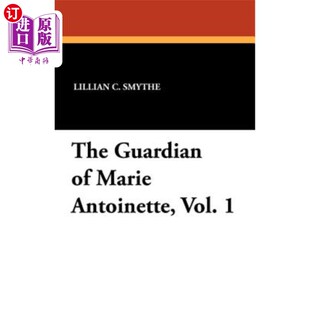 Marie Antoinette 监护人 Guardian 第一卷 玛丽·安托瓦内特 海外直订The Vol.